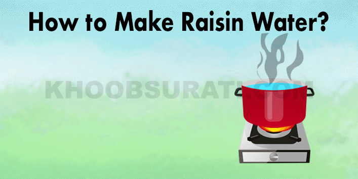how to make raisin water 