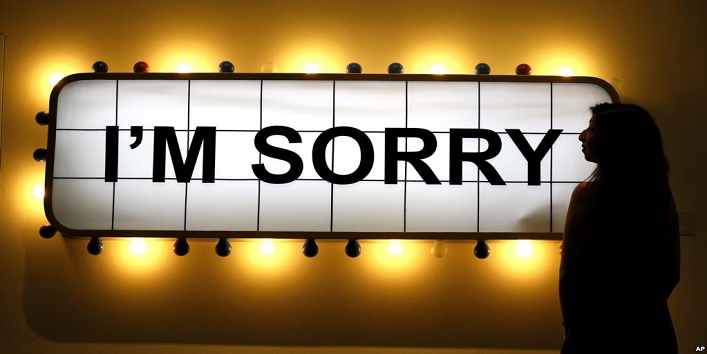 You say sorry for your mistakes